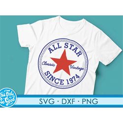 star born in 1974 svg png. great birthday gift 46th svg cut files, 1974 svg cut file for cricut. 47th birthday png svg c