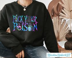 pick your poison sweatshirt, disney villain shirt, disney halloween shirt, kuzco poison hoodie, disneyworld tee, descend