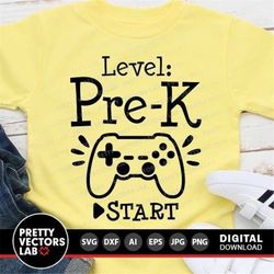 level pre-k svg, back to school svg, preschool cut files, teacher svg, dxf, eps, png, school shirt design, video game sv