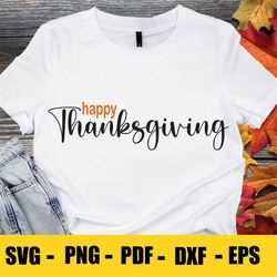 happy thanksgiving svg, give thanks svg, fall svg, digital download, cut file, sublimation, clip art (eps/svg/dxf/png fi