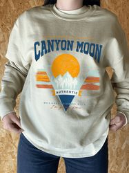 canyon moon sweatshirt, canyon moon tshirt