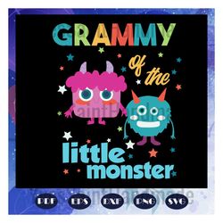 grammy of the little monster, mothers day svg, mom svg, nana svg, mimi svg, for silhouette, files for cricut,