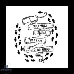 i solemnly swear svg, trending svg, harry potter svg, harry potter quotes svg, spell svg, footprint svg