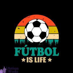 futbol is life football lover soccer funny vintage svg, sport svg, football svg