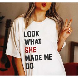 She Made Me Do Quote Concert 2023 Sweatshirt Hoodie Gift For Men Women