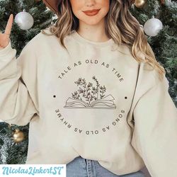 tale as old as time sweatshirt, belle princess hoodie, belle book shirt, wildflowers book shirt, beauty and the beast, w