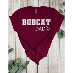 bobcat dad- texas state - texas tee