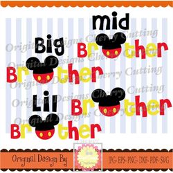 svg,eps,dxf cut files,brothers with mouse ears svg,big brother,lil brother,mid brother bsch06-personal and commercial us