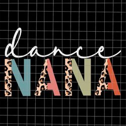 dance nana svg, dance mom svg, funny quote wife husband svg, spoiled wife svg, grumpy old husband svg, funny mother's da