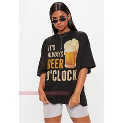 it's always beer o'clock unisex tees,atrick's day shirt for men | beer lover gift | patriotic usa ireland irish st patri