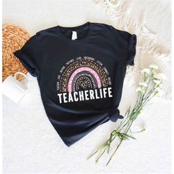 Rainbow Teacher T-Shirt, Teach Love Inspire Motivate Lead Encourage Listen Connect Tees, Back To School Teaching Shirt,