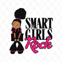 black girl smart girls rock svg