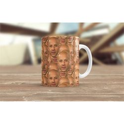 vin diesel coffee cup | vin diesel lover tea mug | 11oz & 15oz coffee mug