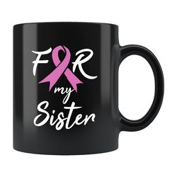 mug for breast cancer awareness mug breast cancer mug for breast cancer run gift breast cancer survivor gift for my sist