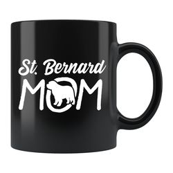 st bernard mom mug, st bernard mom gift, st bernard mug, st bernard gift, dog lover gift, dog mug, saint bernard coffee
