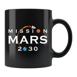 mars mug mars coffee mug astronaut mug occupy mars coffee mug mars planet gift space mug mission mars mug space explorer