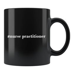 nurse practitioner gift, nurse practitioner mug, nursing student gift, nursing student mug, nurse gift, nurse mug, futur