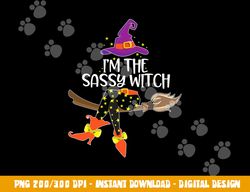im the sassy witch shirt halloween matching group costume  png,sublimation copy