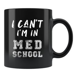 med student gift, med student mug, medical student gift, medical student mug, med school gift, medical school, i'm in me