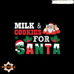 milk and cookies for santa svg, christmas svg, milk and cookies svg