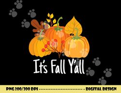 its fall yall lazy halloween costume thanksgiving pumpkin png, sublimation copy