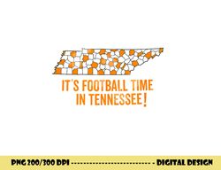 its football time in tennessee fan sports loving gift shirt png, sublimation copy