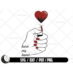 burn my heart svg, heart sublimation, clip art heart svg, broken heart png, in love, valentine svg, digital download