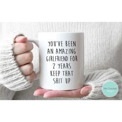 youve been an amazing girlfriend - personalized anniversary mug, funny anniversary gift, anniversary mug for girlfriend,