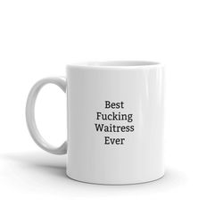 best fucking waitress ever-gift for him-gift for waitress-waitress coffee mug-waitress gift idea-funny waitress gifts