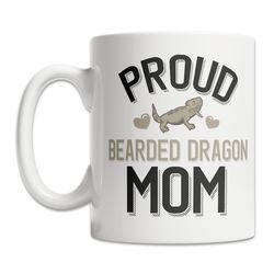 proud bearded dragon mom mug - pet bearded dragon mug - fun beardie mug - bearded dragon lover gift - bearded dragon own