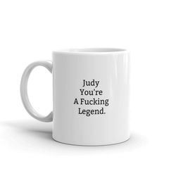 funny judy mug,judy personalized mug,fucking legend,rude judy mug,funny judy gift,judy birthday mug,mugs