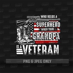 grandpa veteran - png and jpg files only | us veteran shirt | patriotic t-shirt | usa flag | military and soldier design