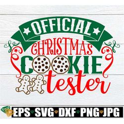 official christmas cookie tester. christmas cookie taste tester. cute christmas svg. christmas cookie,funny christmas sv