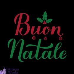 buon natale svg, christmas svg, natale svg, christmas ball svg, mistletoe svg