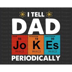i tell dad jokes periodically svg, dad svg, jokes dad svg, funny dad svg, father's day svg, dad day svg, gift for dad, d
