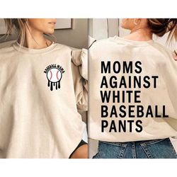 moms against white baseball pants svg, baseball mom png, baseball mom shirt, baseball mom svg, mama svg, mother's day sv