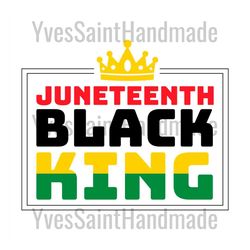 juneteenth black king sublimation svg, juneteenth day svg, black king svg, black history svg, black day svg, freedom sub