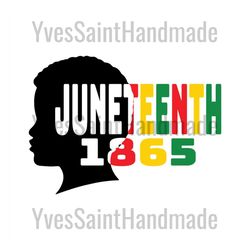 juneteenth 1865 black man svg, juneteenth day svg, black girl svg, afro woman, juneteenth black girl, black king svg, bl