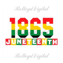 1865 juneteenth sublimation svg, juneteenth day svg, 19th juneteenth svg, 1865 juneteenth, black independence day, freed