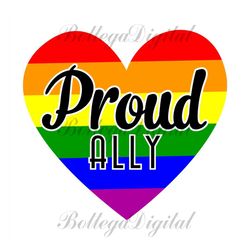 proud ally svg, lgbt svg, rainbow svg, heart rainbow svg, gay svg, lesbian svg, love is love svg, boy love svg, gay png,