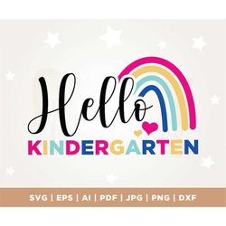 First Day of School Svg. Back to School Kindergarten SVG Design, Cut File, Cut File, Cricut, Png, Svg, sublimation, Subl