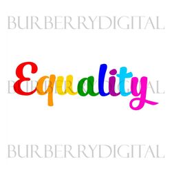 equality rainbow svg, lgbt svg, rainbow svg, equality svg, gay svg, lesbian svg, equality sublimation, equality rainbow,
