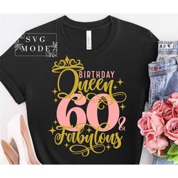 hello sixty svg png pdf, 60th birthday svg, sixty and fabulous svg, sixty svg, birthday queen svg, birthday diva svg, it