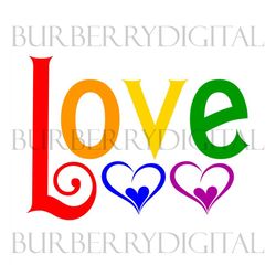 love rainbow design svg, lgbt svg, rainbow svg, gay svg, lesbian svg, love is love svg, boy love, gay png, gay sublimati