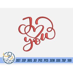 I Love You Embroidery File - Instant Download - Romantic Text Design For Valentine's Day - Cute Satin Stitch For Clothin