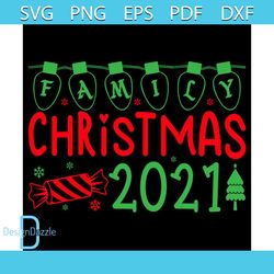 family christmas 2021 svg, christmas svg, xmas svg, family svg, christmas candy svg