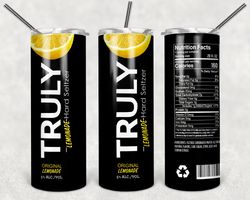 truly lemonade original tumbler wrap design - png sublimation printing design - 20oz tumbler designs.