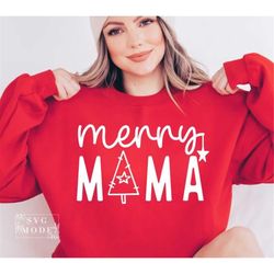 Merry Mama SVG PNG PDF, Christmas Vibes Svg, Christmas Mom Svg, Merry Christmas Svg, Christmas Svg, Christmas Jumper Svg