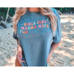 Comfort Colors Girls Just Wanna Have Fundamental Human Rights Shirt,Women's Rights Shirt,Pro Choice Apparel,Equality Clo