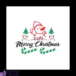 our merry christmas svg, christmas svg, snowman svg, christmas candy svg